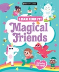Cover: Brain Games - I Can Find It!: Magical Friends - Includes Stickers! - Publications International, Ltd.