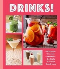 Abbildung von: Drinks! - Publications International, Ltd.