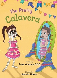 Enlarge image Cover: The Pretty Calavera - Bella Bach Publishing