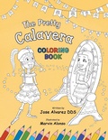 Cover: The Pretty Calavera Coloring Book - Bella Bach Publishing