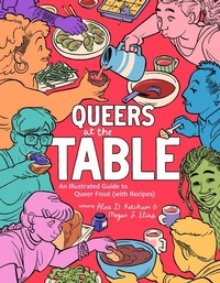 Abbildung von: Queers at the Table - Arsenal Pulp Press