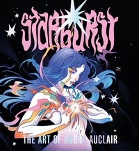 Abbildung von: Starburst: The Art of Audra Auclair - 3DTotal Publishing Ltd
