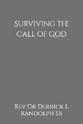 Cover: Surviving the Call of God - Journey of Faith Ministries