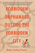 Cover: Forbidden Orphanage Outside the Forbidden City - Flare Books