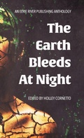 Cover: The Earth Bleeds At Night - Eerie River Publishing