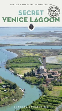 Abbildung von: Secret Venice Lagoon Guide - Jonglez