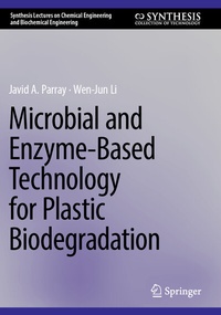 Bild: Microbial and Enzyme-Based Technology for Plastic Biodegradation - Springer