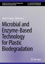 Cover: Microbial and Enzyme-Based Technology for Plastic Biodegradation - Springer