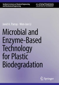 Enlarge image Cover: Microbial and Enzyme-Based Technology for Plastic Biodegradation - Springer