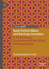 Abbildung von: Bank-FinTech M&As and Banking Innovation - Palgrave Macmillan