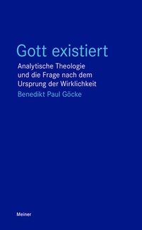 Abbildung von: Gott existiert - Meiner