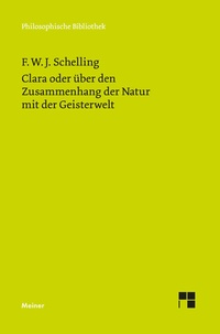 Abbildung von: Clara oder über den Zusammenhang der Natur mit der Geisterwelt - Meiner
