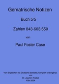 Cover: Gematrische Notizb&uuml;cher von Paul Foster Case / Gematrische Notizb&uuml;cher - epubli