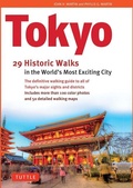 Cover: Tokyo, 29 Historic Walks in the World's Most Exciting City - Tuttle Publishing