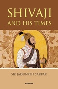 Cover: Shivaji and His Times - Manohar Publishers and Distributors