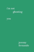 Cover: I'm not ghosting you - Delere Press
