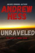 Cover: Unraveled (The Veritas Series Book 1) - Phoenix Entertainment and Development
