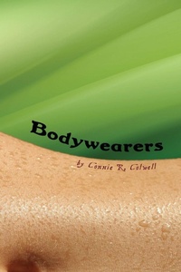 Enlarge image Cover: Bodywearers - Skywater Publishing Cooperative LTD