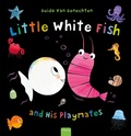 Cover: Little White Fish and His Playmates - Clavis Publishing