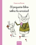 Cover: El pequeno libro sobre la amistad - Clavis Publishing