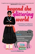Cover: Beyond the Glittering World - Torrey House Press