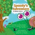 Cover: Speedy's Adventure - Erin Stoulp
