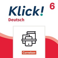 Abbildung von: Klick! - Fächerübergreifendes Lehrwerk für Lernende mit Förderbedarf - Deutsch - Ausgabe ab 2024 - 6. Schuljahr - Cornelsen Verlag