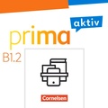 Cover: Prima aktiv - Deutsch f&uuml;r Jugendliche - Allgemeine Ausgabe - B1: Band 2 - Cornelsen Verlag