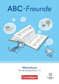 Abbildung von: ABC-Freunde - Für das 1. bis 4. Schuljahr - Östliche Bundesländer und Berlin - Ausgabe 2025 - 1.-4. Schuljahr - Cornelsen Verlag