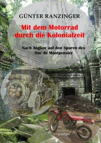 Abbildung von: Mit dem Motorrad durch die Kolonialzeit - Verlag Gueran