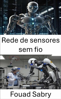 Abbildung von: Rede de sensores sem fio - Um Bilhão Bem Informado [Portuguese]