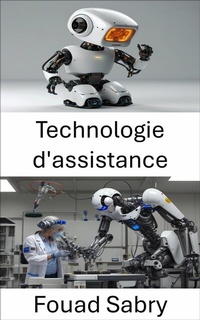 Abbildung von: Technologie d'assistance - Un Milliard De Personnes Informées [French]