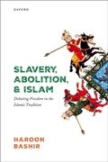 Cover: Slavery, Abolition, and Islam - OUP eBook