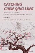 Cover: Catching Chen Qing Ling - Peter Lang Verlag