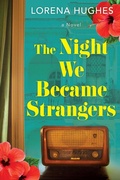 Cover: The Night We Became Strangers - Kensington Publishing