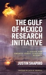 Cover: The Gulf of Mexico Research Initiative - University Press of Mississippi
