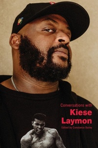 Enlarge image Cover: Conversations with Kiese Laymon - University Press of Mississippi