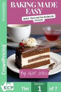 Abbildung von: Baking Made Easy: Quick, Tasty and Fun Recipes for Everyone - Scribl