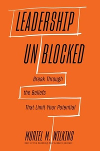 Abbildung von: Leadership Unblocked - Harvard Business Review Press