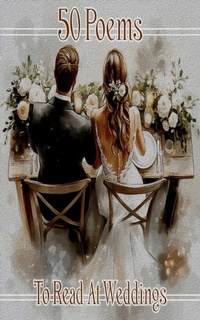 Abbildung von: 50 Poems to Read at Weddings - Portable Poetry