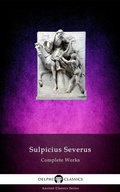 Cover: Delphi Complete Works of Sulpicius Severus Illustrated - Delphi Publishing Ltd