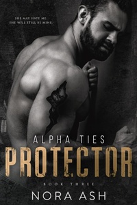 Enlarge image Cover: Protector (Alpha Ties, #3) - Little Huldra Media