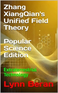 Bild: Zhang XiangQian's Unified Field Theory (Popular Science Edition) - Hope Grace Publishing