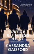 Cover: The Great Guinness Heist (Hilarious Heist Capers, #1) - Blue Giraffe Publishing