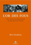 Cover: L'or des fous - Gallmeister