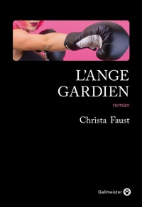 Enlarge image Cover: L'Ange gardien - Gallmeister