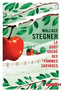 Cover: Le Go&ucirc;t sucr&eacute; des pommes sauvages - Gallmeister