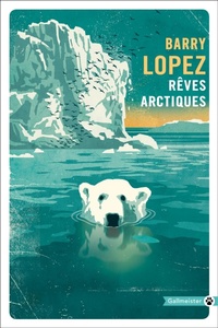 Enlarge image Cover: Rêves arctiques - Gallmeister