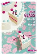 Cover: Refaire le monde - Gallmeister