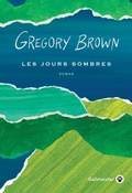 Cover: Les jours sombres - Gallmeister